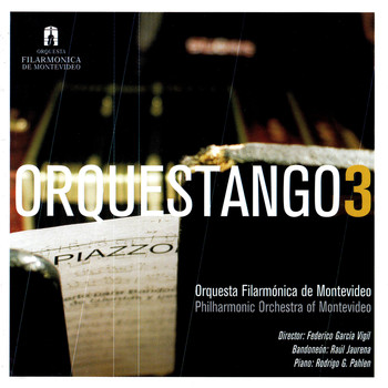 Orquesta Filarmónica de Montevideo - Orquestango 3