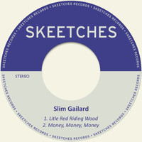 Slim Gailard - Litle Red Riding Wood