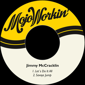 Jimmy McCracklin - Let´s Do It All