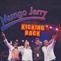 Mungo Jerry - Kicking Back