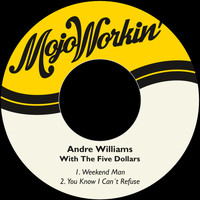 Andre Williams|The Five Dollars - Weekend Man