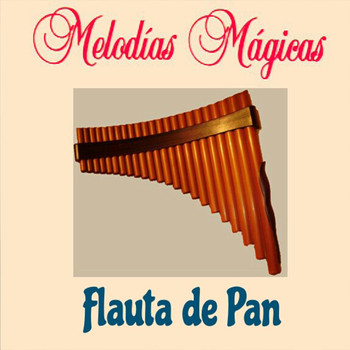 Orquesta Club Miranda - Melodías Mágicas, Flauta de Pan