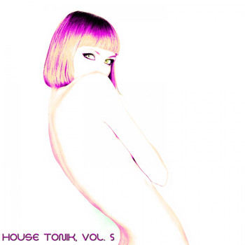 Various Artists - House Tonik, Vol. 5