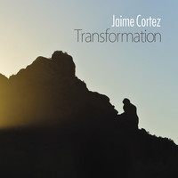 Jaime Cortez - Transformation