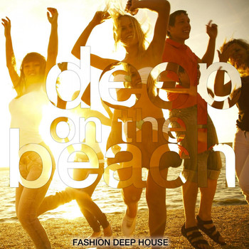 Various Artists - Deep on the Beach (Fashion Deep House)