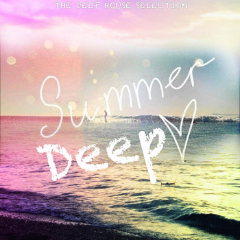 Various Artists - Summer Deep (The Deep House Section)