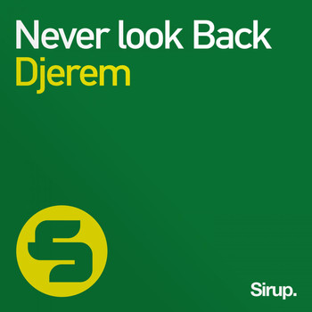 Djerem - Never Look Back