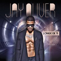 Jay Oliver - Longe de Ti