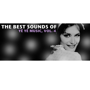 Various Artists - The Best Sounds Of Yé Yé Music, Vol. 4