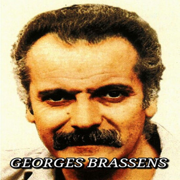 Georges Brassens - Georges Brassens