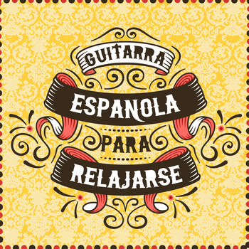 Relajacion y Guitarra Acustica|Guitar Relaxing Songs|Guitarra Clásica Española, Spanish Classic Guitar - Guitarra Española para Relajarse