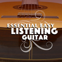 Instrumental Songs Music|Easy Listening Guitar - Essential Easy Listening Guitar