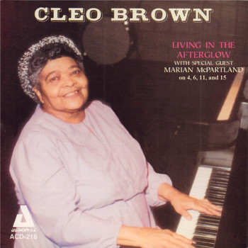 Cleo Brown - Living in the Afterglow