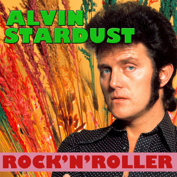 Alvin Stardust - Rock'n'roller