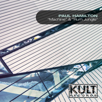 Paul Hamilton - Kult Records Presents "Machine & Rum Jungle"