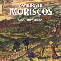 Eduardo Paniagua, Música Antigua - Zambra de Moriscos