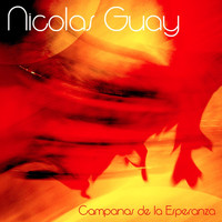 Nicolas Guay - Campanas de la Esperanza