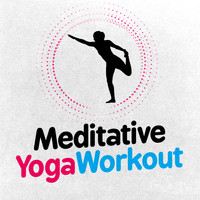 Yoga Workout Music|Yoga|Yoga Tribe - Meditative Yoga Workout