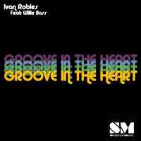 Ivan Robles - Groove in the Heart