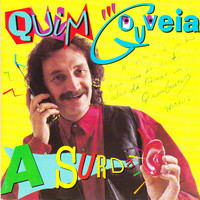 Quim Gouveia - A Surda