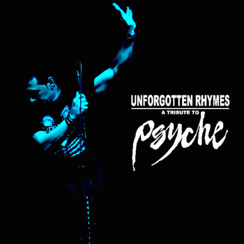 Psyche - Unforgotten Rhymes - A Tribute to Psyche