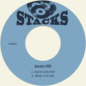 Jessie Hill - Sweet Jelly Roll