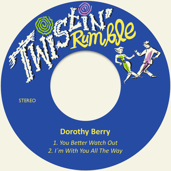 Dorothy Berry - You Better Watch Out