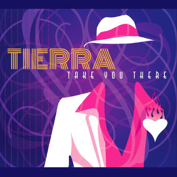 Tierra - Take You There