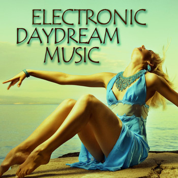 Various Artists - Electronic Daydream Music
