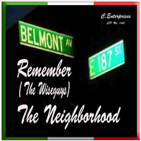 The Neighborhood - Remember the Wiseguys