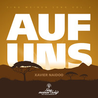 Xavier Naidoo - Auf uns (aus " Sing meinen Song, Vol.2 " )