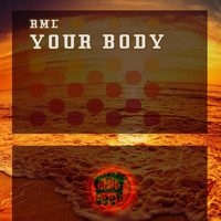 Rml - Your Body