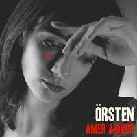 Orsten - Amer amour