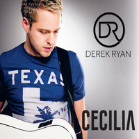 Derek Ryan - Cecilia