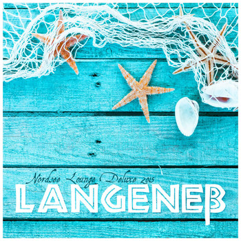 Various Artists - Langeneß - Nordsee Lounge Deluxe 2015