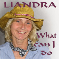 Liandra - What Can I Do