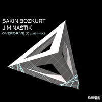 Sakin Bozkurt & Jim Nastik - Overdrive (Club Mix)