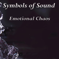 Symbols Of Sound - Emotional Chaos