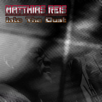 Matthias Reis - Into the Dust