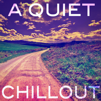 Various Artists - A Quiet Chillout