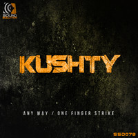 Kushty - Any Way