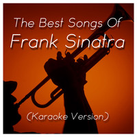 The Invisible Singer - The Best Songs of Frank Sinatra (Karaoke Version)