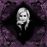 Alessa Xo - Save You