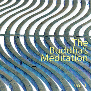 Various Artists - The Buddha's Meditation, Vol. 1