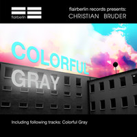 Christian Bruder - Colorful Gray