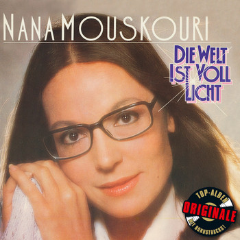Nana Mouskouri - Die Welt ist voll Licht (Originale)