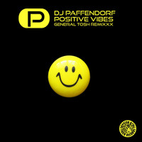 DJ Paffendorf - Positive Vibes (General Tosh Remixxx)