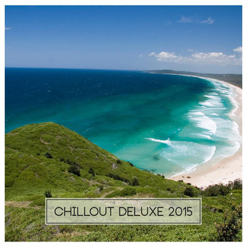 Various Artists - Chillout Deluxe 2015