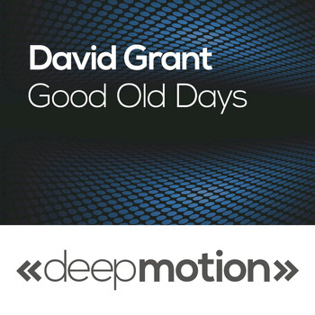 David Grant - Good Old Days