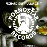 Richard Grey - Jump on It
